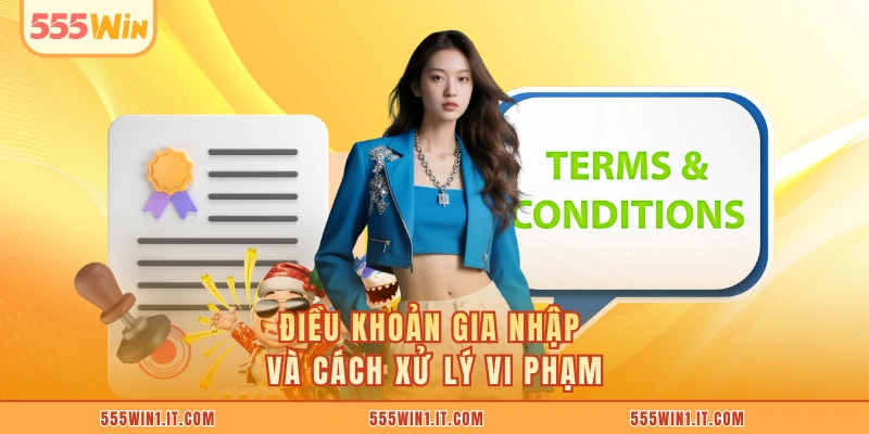Điều khoản gia nhập và cách xử lý vi phạm
