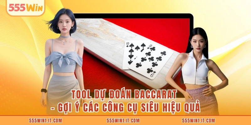Tool dự đoán Baccarat