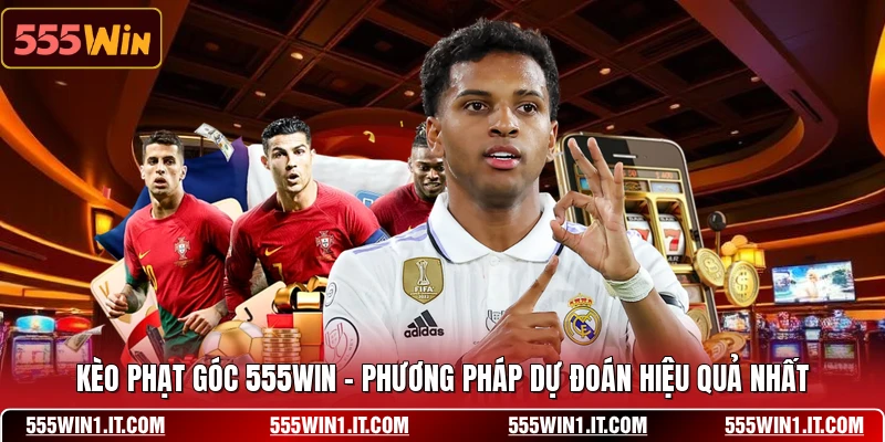 Kèo Phạt Góc 555WIN