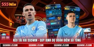 Kèo Tài Xỉu 555WIN