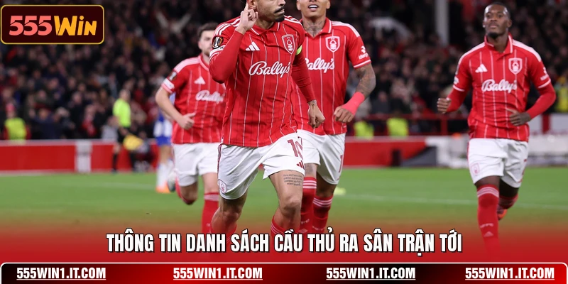 Thông tin danh sách cầu thủ ra sân trận tới